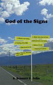 God of the signs. Devotional Study of the Eight Miracles of Jesus-God in the Gospel of John cover image cdn