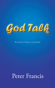 God talk. Extracts from a Journal cover image cdn