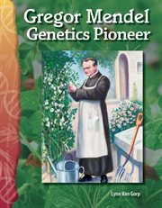 Gregor Mendel : genetics pioneer cover image cdn
