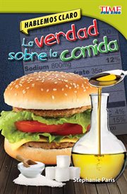 Hablemos claro: la verdad sobre la comida cover image cdn