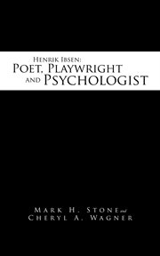 Henrik ibsen. Poet, Playwright and Psychologist cover image cdn