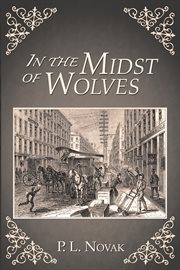 In the Midst of Wolves : a Novel cover image cdn