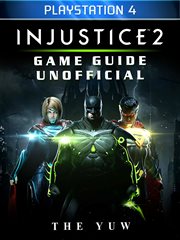 Injustice 2 playstation 4 game guide unofficial cover image cdn