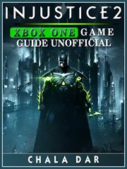 Injustice 2 xbox one game guide unofficial cover image cdn