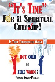 It's time for a spiritual checkup. Is Your Thermometer Gauge Hot, Cold or Luke Warm? cover image cdn