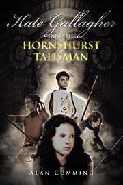 Kate Gallagher and the hornshurst talisman cover image cdn