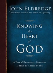 Knowing the heart of God : a year of daily readings to help you abide in Him cover image cdn