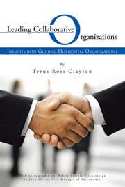 Leading collaborative organizations. Insights into Guiding Horizontal Organizations cover image cdn