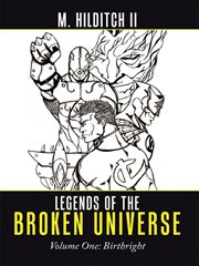 Legends of the broken universe, volume 1. Birthright cover image cdn