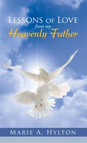 Lessons of love from my heavenly father cover image cdn