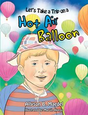 Let's take a trip on a hot air balloon cover image cdn