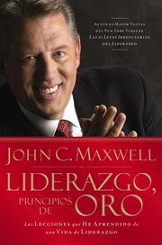 Liderazgo, principios de oro : las lecciones que he aprendido de una vida de liderazgo cover image cdn