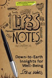 Life's notes : down-to-earth insights for well-being cover image cdn