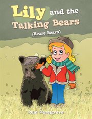 Lily and the talking bears. (Scare Bears) cover image cdn