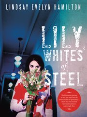 Lily whites of steel. The Bittersweet Journey of Two Lost Souls into the Unseen Realms of Spirituality....Where the Line B cover image cdn