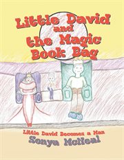 Little david and the magic book bag. Little David Becomes a Man cover image cdn