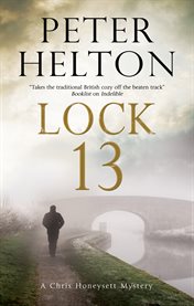 Lock 13 : a Chris Honeysett mystery cover image cdn