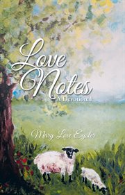 Love notes. A Devotional cover image cdn