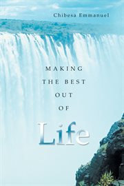 Making the Best Out of Life cover image cdn