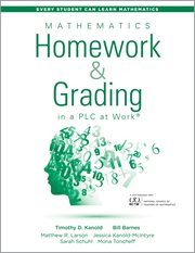 Mathematics homework and grading in a plc at workة. (Math Homework and Grading Practices that Drive Student Engagement and Achievement) cover image cdn
