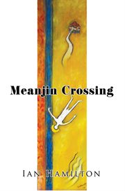 Meanjin crossing cover image cdn
