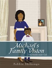 Michael's family vision. One Family Under God cover image cdn