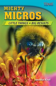 Mighty micros : little things, big results cover image cdn