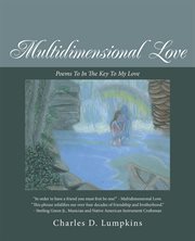 Multidimensional love. Poems to in the Key to My Love cover image cdn