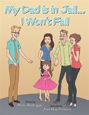 My dad is in jail...i won't fail cover image cdn