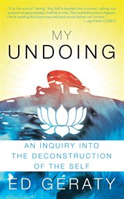 My undoing. An Inquiry into the Deconstruction of the Self cover image cdn