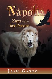 Napolia. Zuza and the Lost Princess cover image cdn