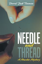 Needle and thread. A Murder Mystery cover image cdn