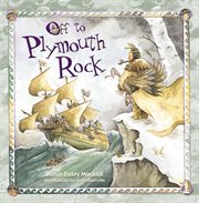 Off to Plymouth Rock! cover image cdn