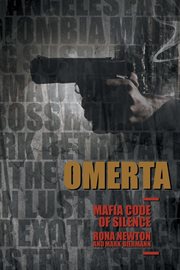 Omerta mafia code of silence. Part One and Part Two cover image cdn