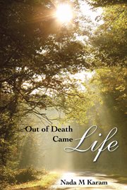 Out of death came life cover image cdn