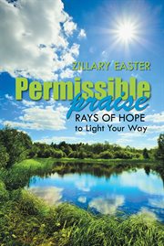 Permissible praise. Rays of Hope to Light Your Way cover image cdn