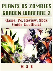 Plants vs zombies garden warfare 2 game, pc, review, xbox guide unofficial cover image cdn