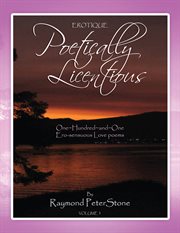 Poetically licentious. A Series of 101 Ero-Sensuous cover image cdn