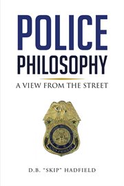 Police philosophy. A View from the Street cover image cdn