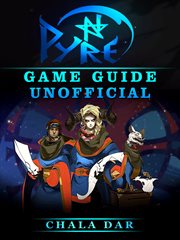 Pyre game guide unofficial cover image cdn