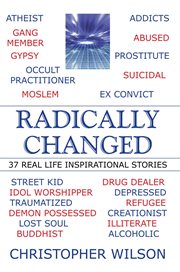 Radically changed : 37 real life inspirational stories cover image cdn