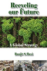 Recycling our future : a global strategy cover image cdn