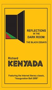 Reflections in the dark room : the black essays cover image cdn