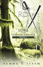 reVision. Lore of the Corners Trilogy, Book 1 cover image cdn