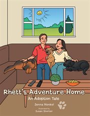 Rhett's adventure home. An Adoption Tale cover image cdn