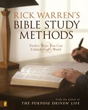 Rick Warren's Bible study methods : twelve ways you can unlock God's word cover image cdn