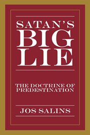 Satan's big lie. The Doctrine of Predestination cover image cdn