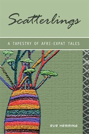 Scatterlings : a tapestry of Afri-expat tales cover image cdn