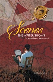 Scenes the writer shows. {Forty-One Places a Poem Can Go} cover image cdn