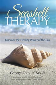 Seashell therapy. Discover the Healing Power of the Sea cover image cdn